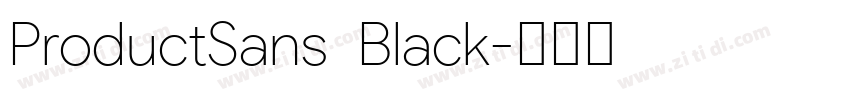 ProductSans  Black字体转换
